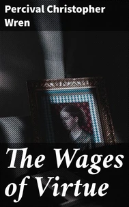 The Wages of Virtue