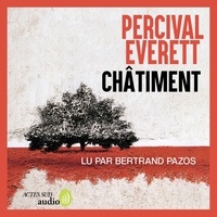 Percival Everett et Anne-Laure Tissut - Châtiment.