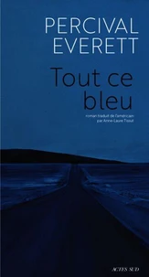 Tout ce bleu