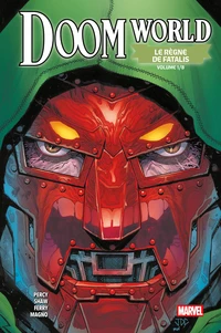 Doom World : Le règne de Fatalis Tome 1 . Edition collector