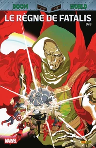 Doom World : Le règne de Fatalis Tome 8