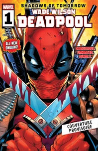 Wade Wilson : Deadpool T01