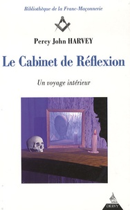 Percy John Harvey - Le Cabinet de Réflexion - Un voyage intérieur.