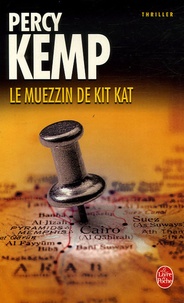 Percy Kemp - Le Muezzin de Kit Kat.
