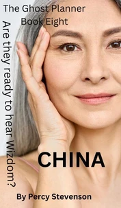 The Ghost Planner ... Book Eight ... China
