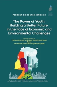 The Power of Youth: Building a Better Future in the Face of Economic and Environmental Challenges