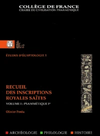 Recueil Des Inscriptions Royales Saites. Volume 1, Psammetique Ier