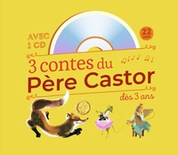  Père Castor - 3 contes du Père Castor à écouter dès 3 ans - Roule Galette ; Poule Rousse ; La plus mignonne des petites souris. 1 CD audio