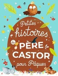  Père Castor - Petites histoires du Père Castor pour Pâques.