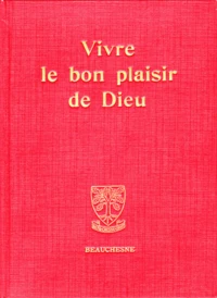 Vivre le bon plaisir de Dieu