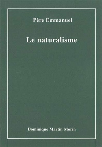 Père Emmanuel - Le naturalisme.