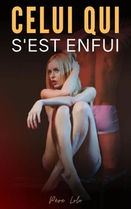 Celui qui s'est enfui