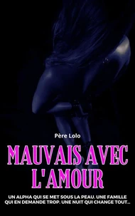 Mauvais avec l'amour