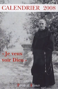 "Je veux voir Dieu"