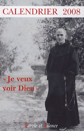  Père Marie-Eugène - "Je veux voir Dieu" - Calendrier 2008.