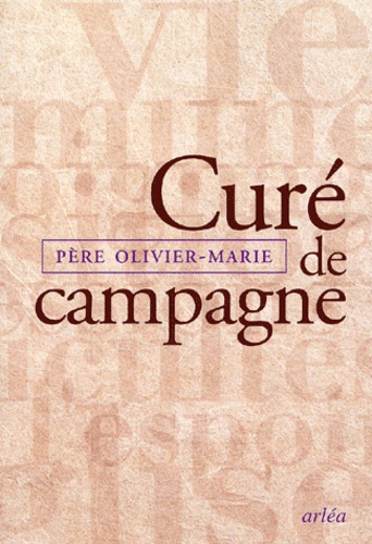  Père Olivier-Marie - Cure De Campagne.