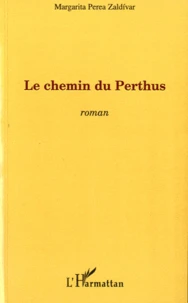 Le chemin du Perthus