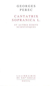Cantatrix sopranica L et autres récits scientifiques
