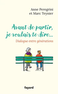 Avant de partir, je voulais te dire
