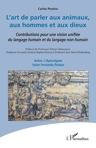 L'art de parler aux animaux, aux hommes et aux dieux