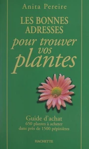 Les bonnes adresses pour trouver vos plantes