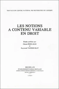 Les notions à contenu variable en droit