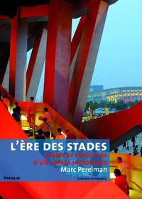 L'ère des stades