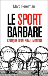 Le sport barbare