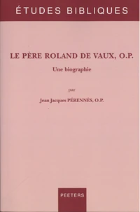 Le père Roland de Vaux, OP