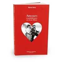 Amours scandaleuses au mont Blanc