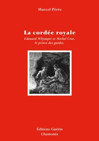 La cordée royale