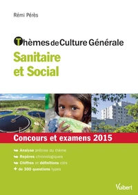 Thèmes de culture générale sanitaire et social