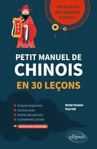 Petit manuel de chinois en 30 leçons