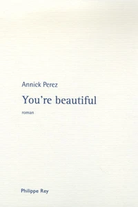 You're beautiful