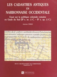 Les cadastres antiques en Narbonnaise occidentale