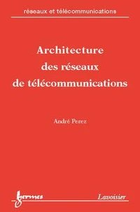 Architecture Des Reseaux De Telecommunication