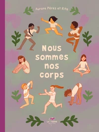 Nous sommes nos corps