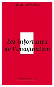 Les Infortunes de l'imagination