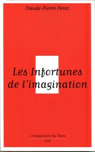 Les Infortunes de l'imagination
