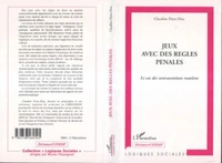 Jeux avec des règles pénales