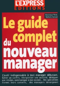 Le guide complet du nouveau manager