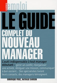 Le guide complet du nouveau manager