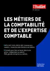 Les métiers de la comptabilité et de l'expertise comptable