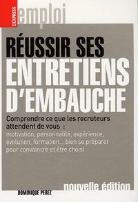 Réussir ses entretiens d'embauche