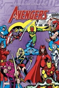 Pérez George et Michelinie David - The Avengers : L'intégrale  : 1980.