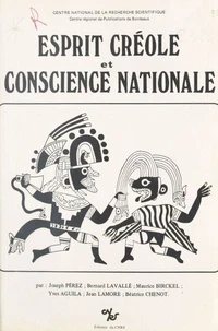 Esprit créole et conscience nationale (1)