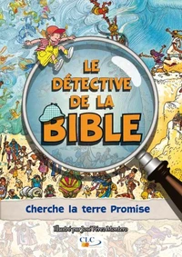 Le détective de la Bible cherche la terre Promise