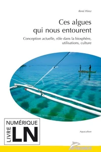 CES ALGUES QUI NOUS ENTOURENT.