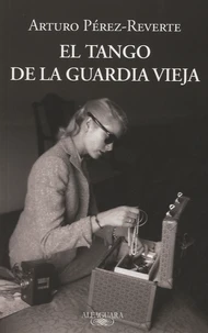 El tango de la Guardia Vieja