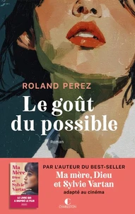 Le goût du possible